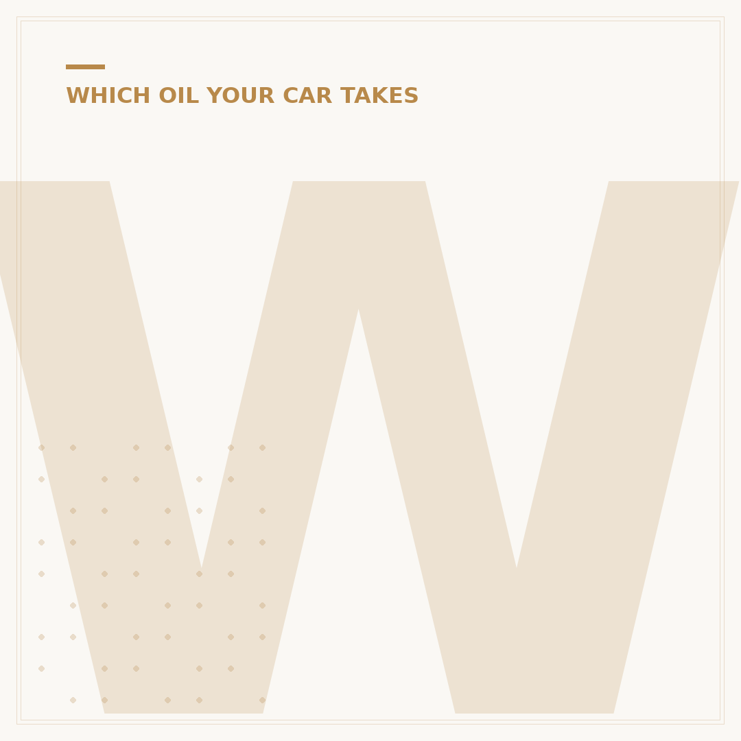 What Oil Type For My Car? Find The Right Type