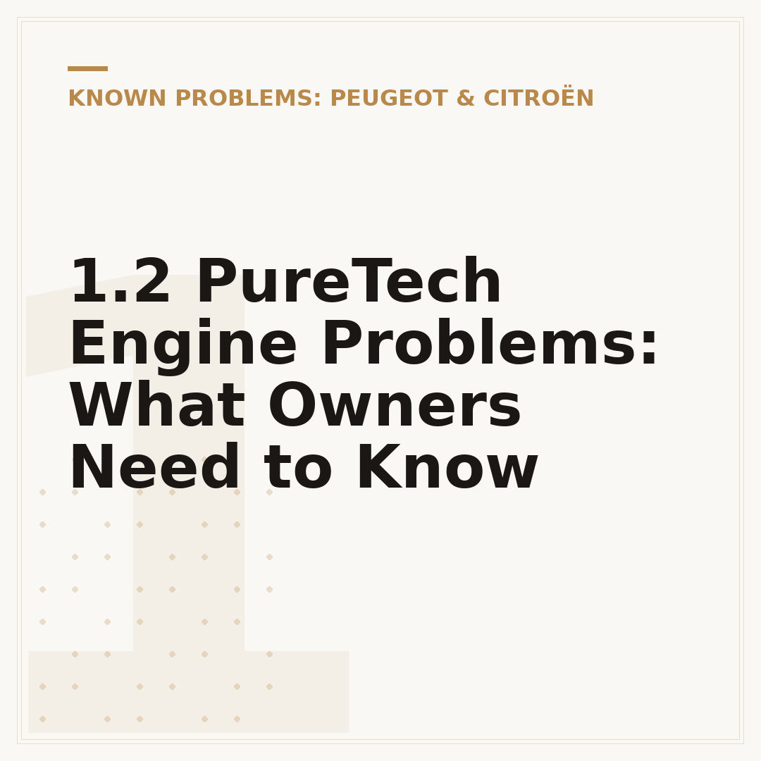 1.2 PureTech Engine Problems: What Owners Need to Know