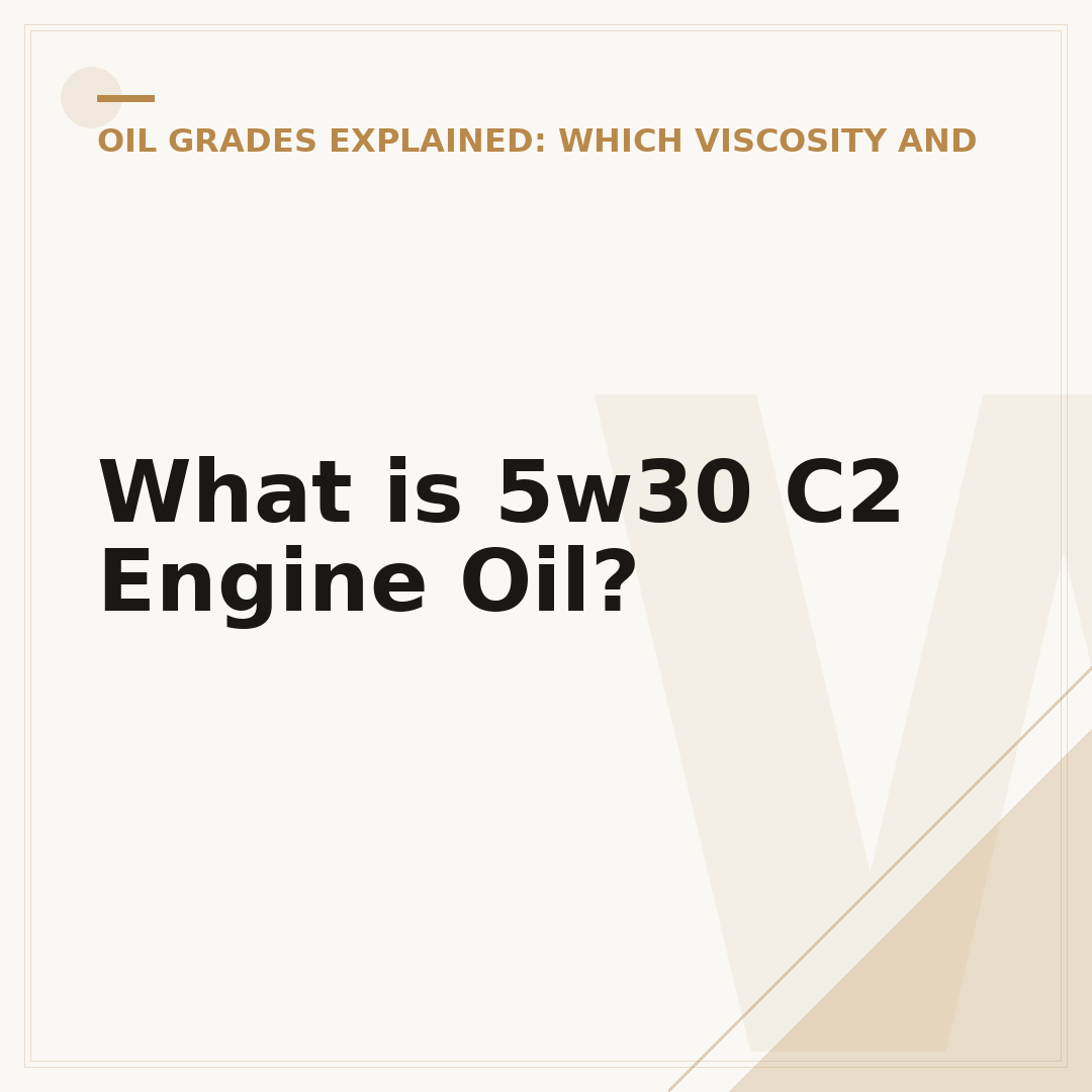 What is 5w30 C2 Engine Oil?