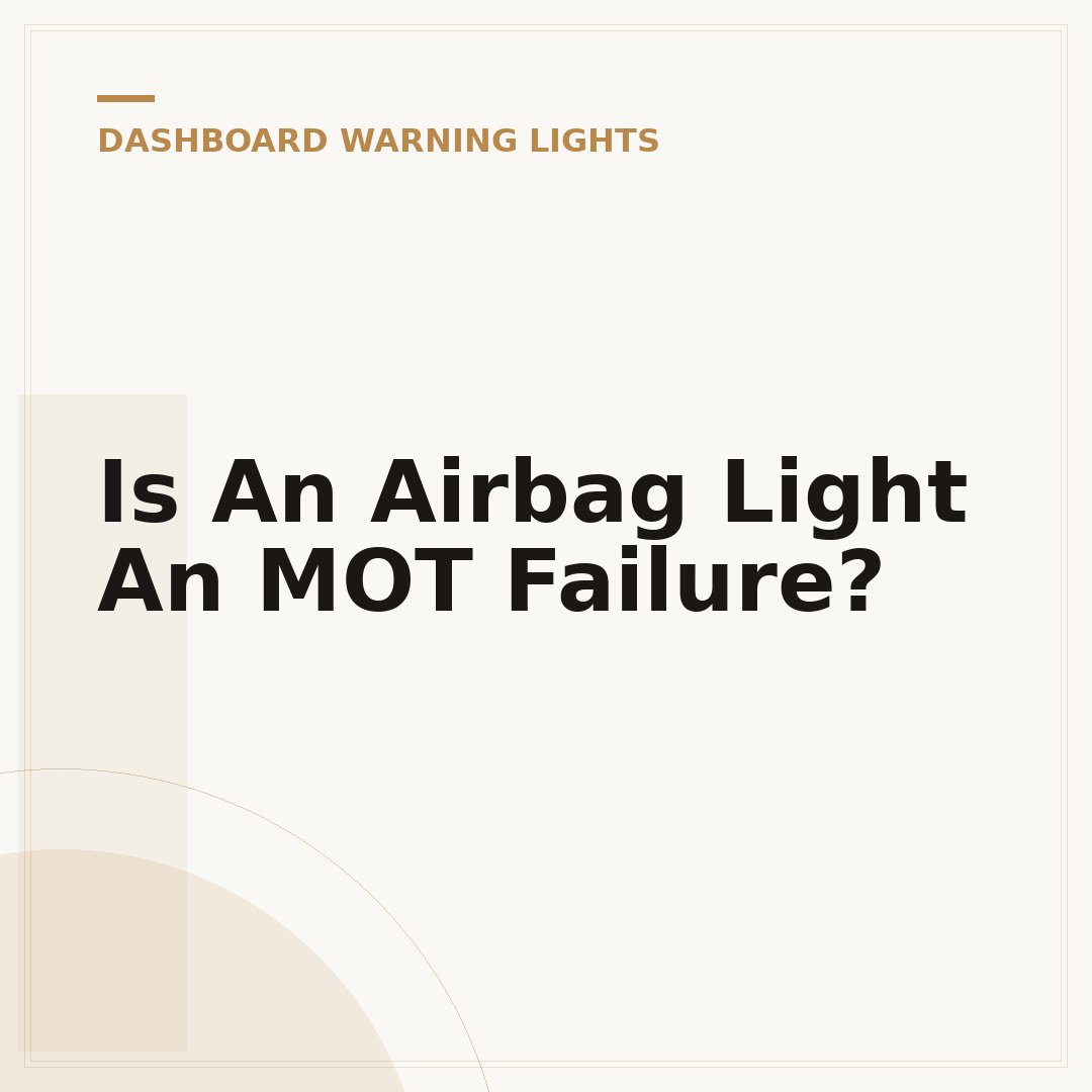 Is An Airbag Light An MOT Failure?
