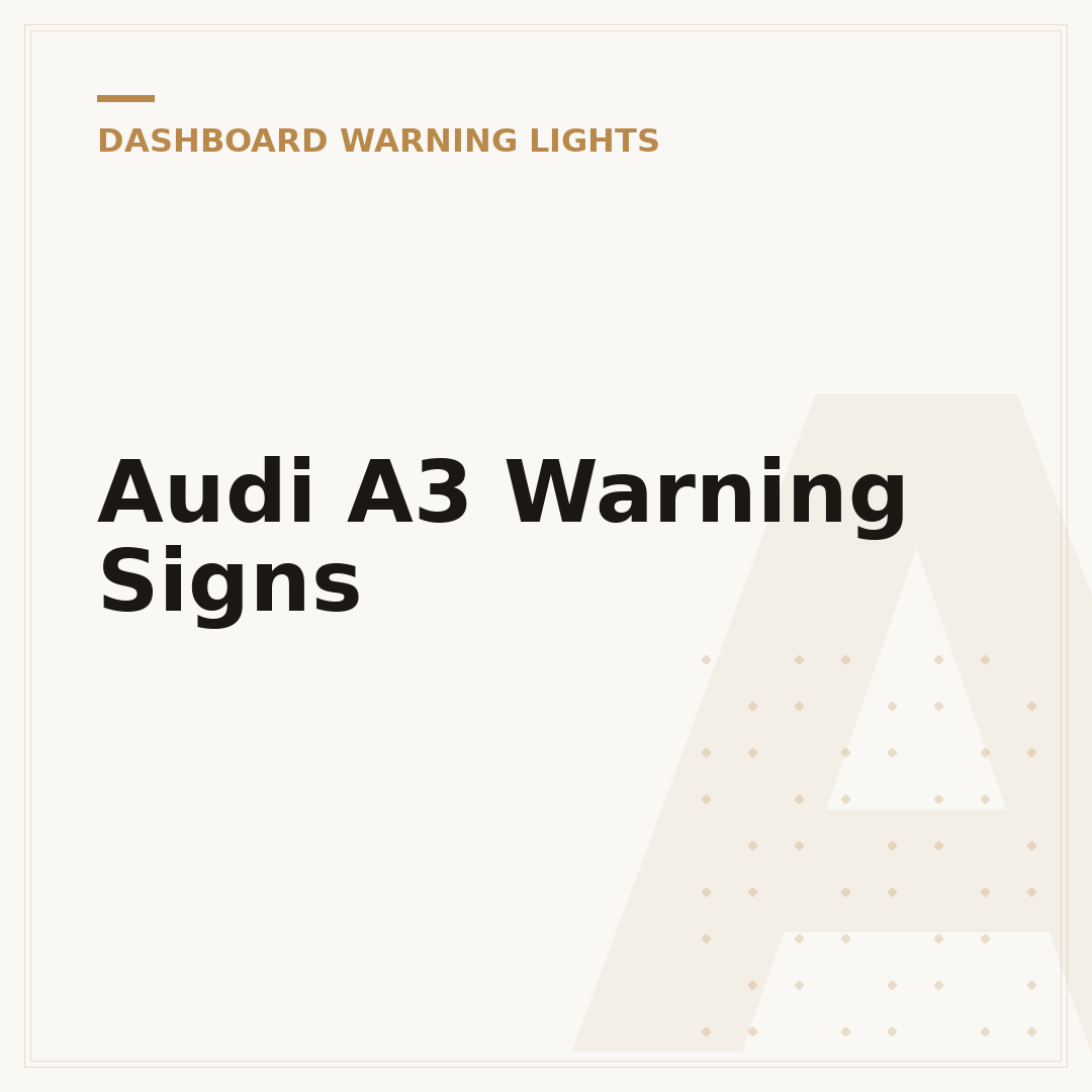 Audi A3 Warning Signs