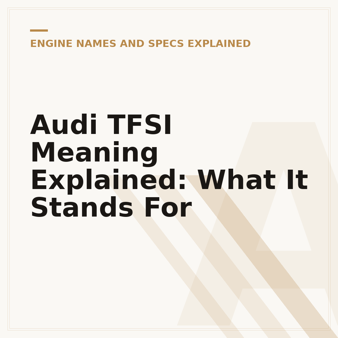 Audi TFSI Meaning Explained: What It Stands For