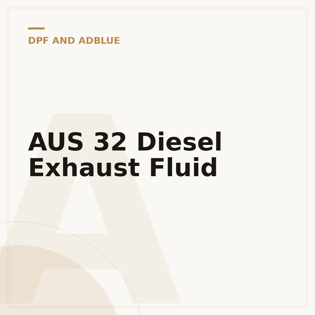 AUS 32 Diesel Exhaust Fluid