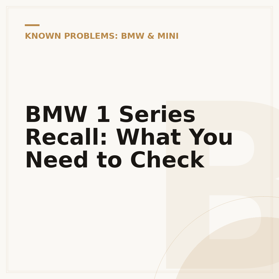 BMW 1 Series Recall: What You Need to Check