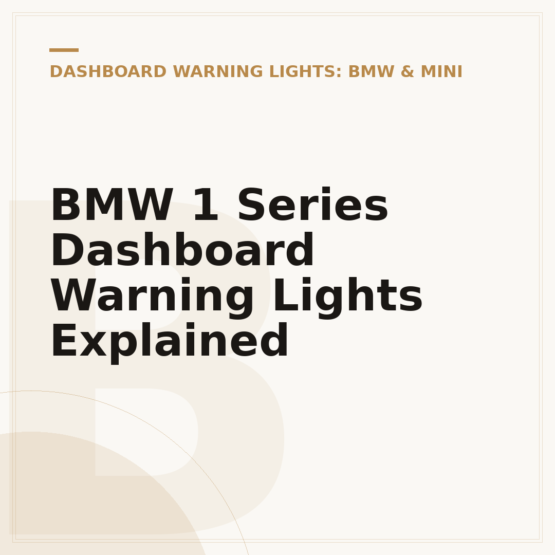 BMW 1 Series Dashboard Warning Lights Explained