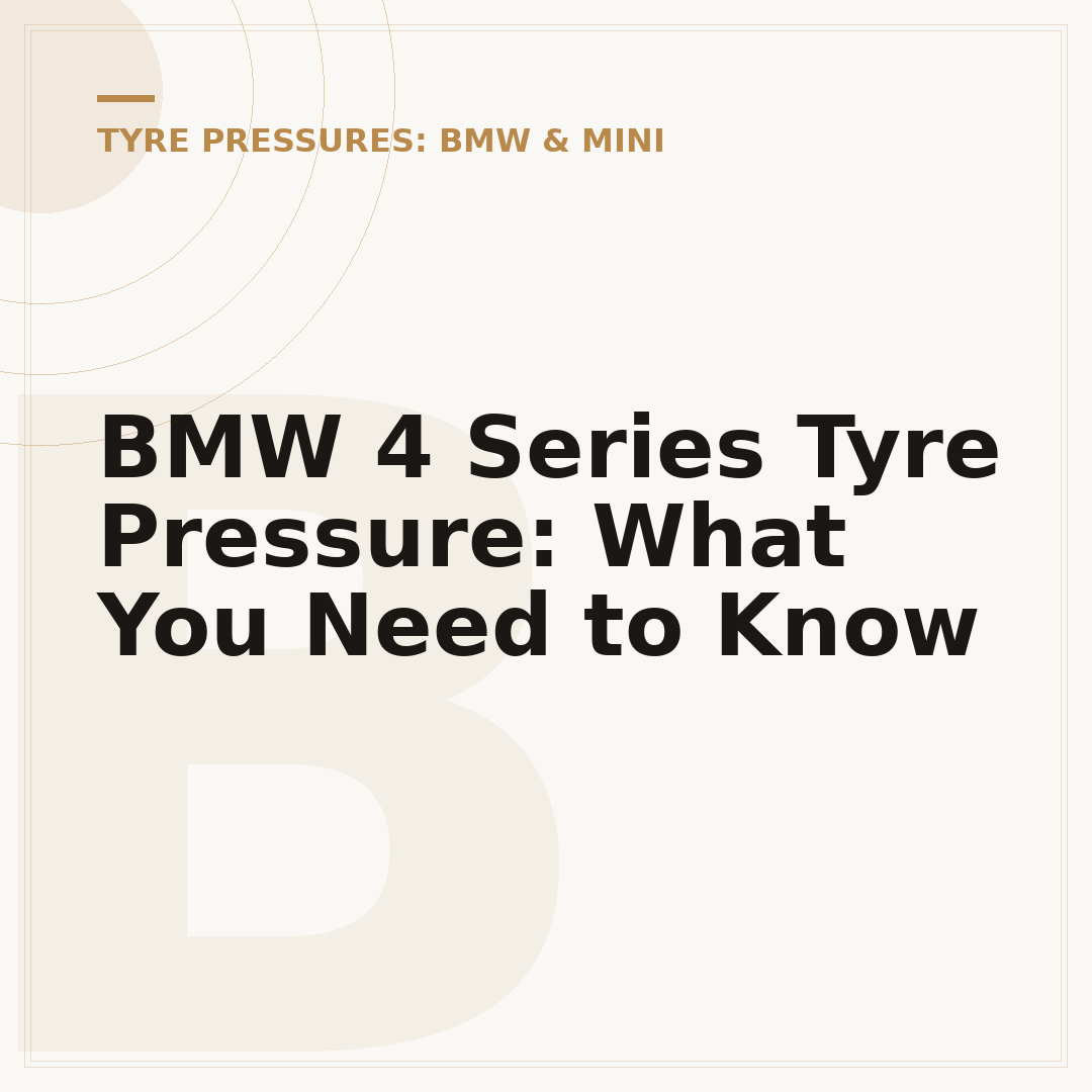 BMW 4 Series Tyre Pressure: What You Need to Know