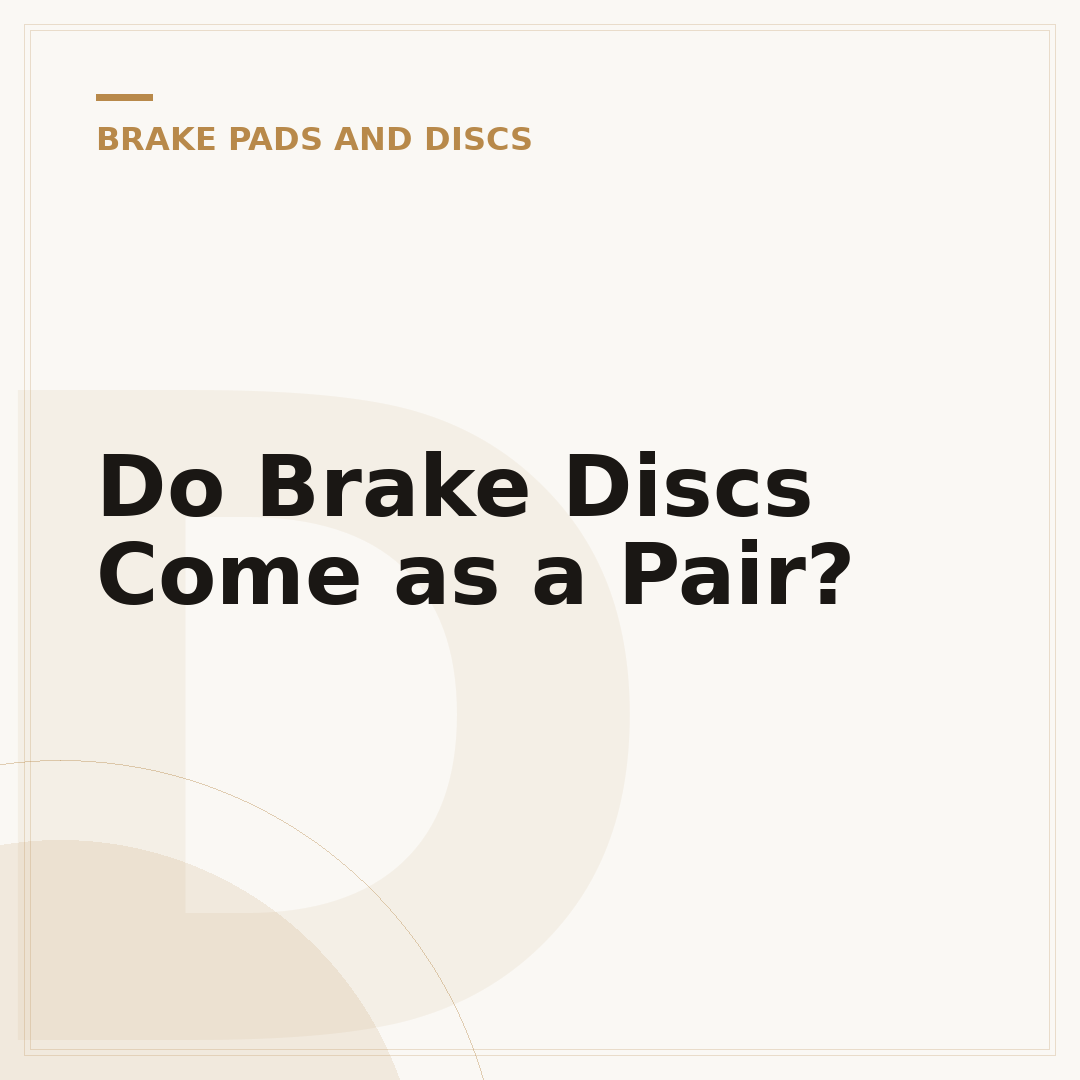 Do Brake Discs Come as a Pair?