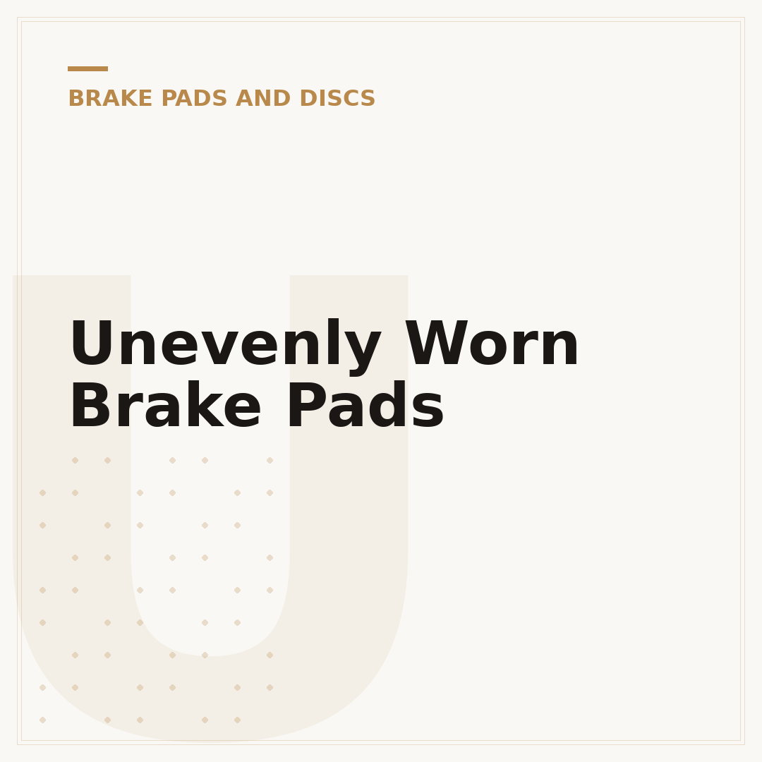 Unevenly Worn Brake Pads