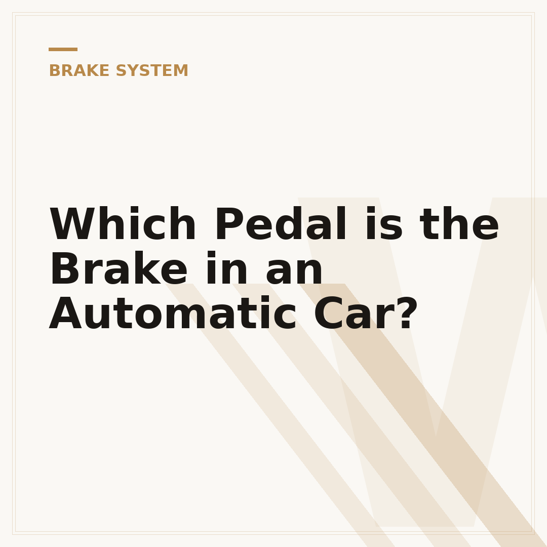 Which Pedal is the Brake in an Automatic Car?