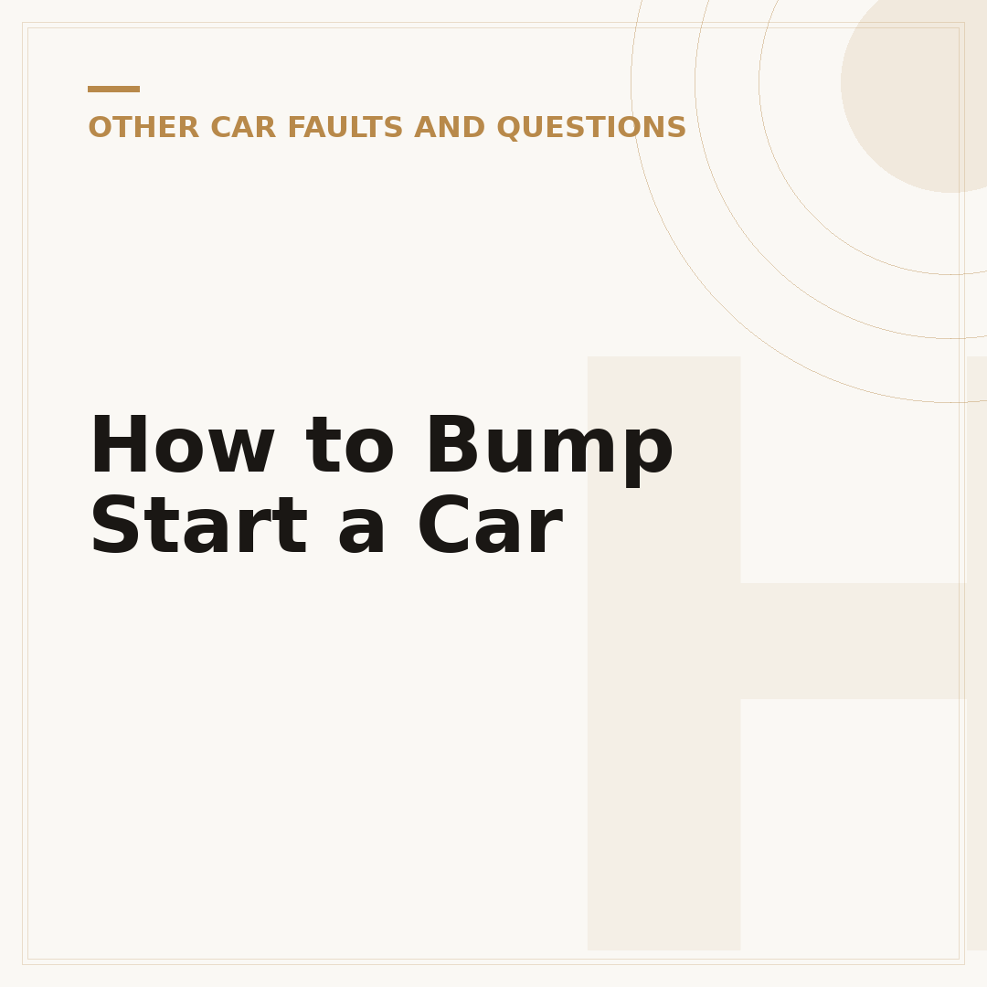 How to Bump Start a Car