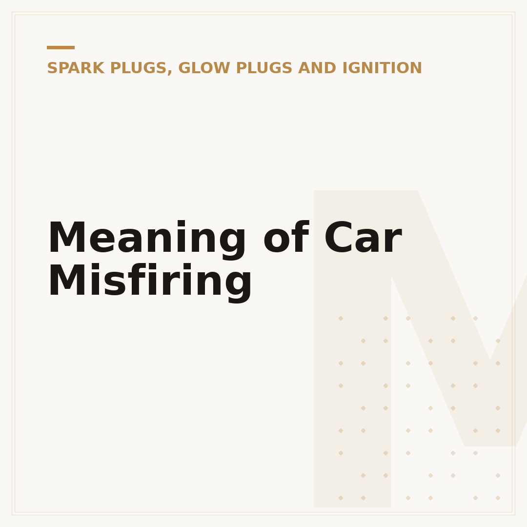 Meaning of Car Misfiring