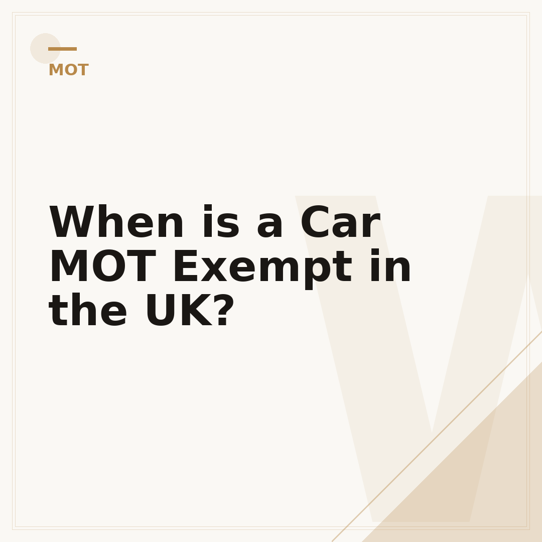 When is a Car MOT Exempt in the UK?