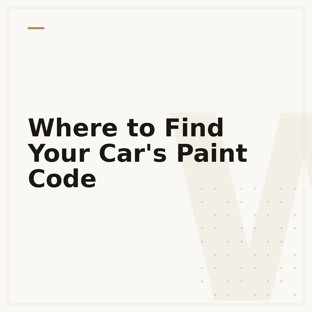 Where to Find Your Car's Paint Code