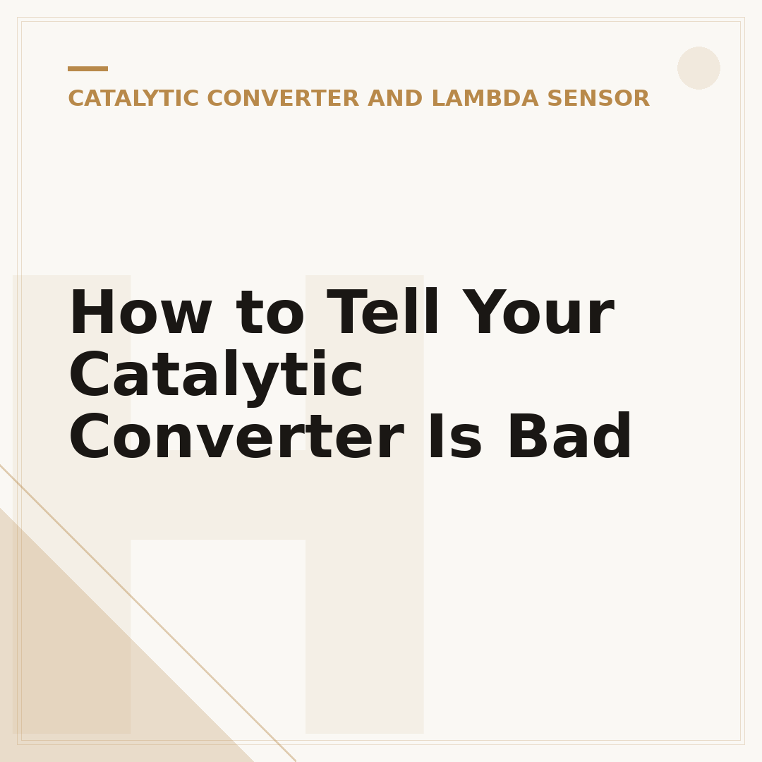 How to Tell Your Catalytic Converter Is Bad