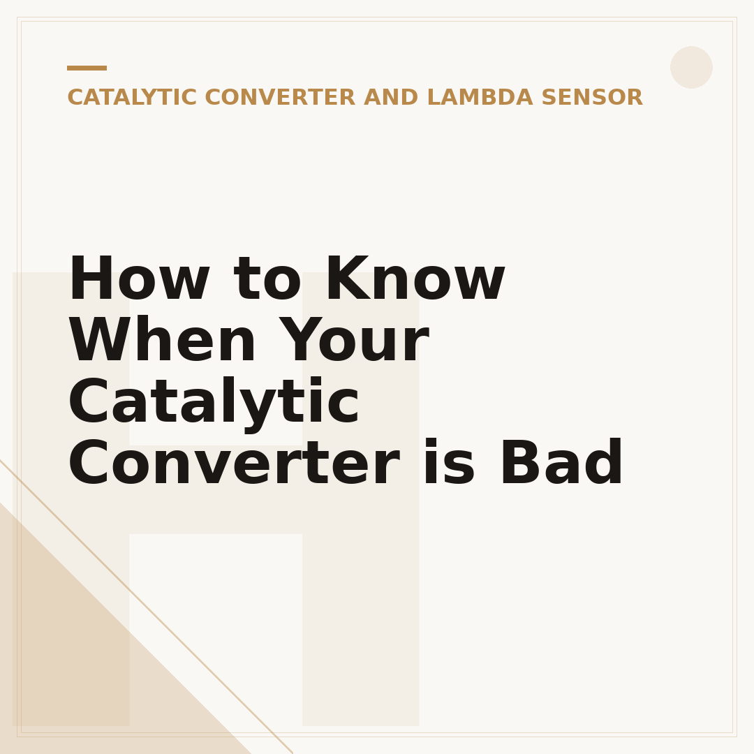 How to Know When Your Catalytic Converter is Bad