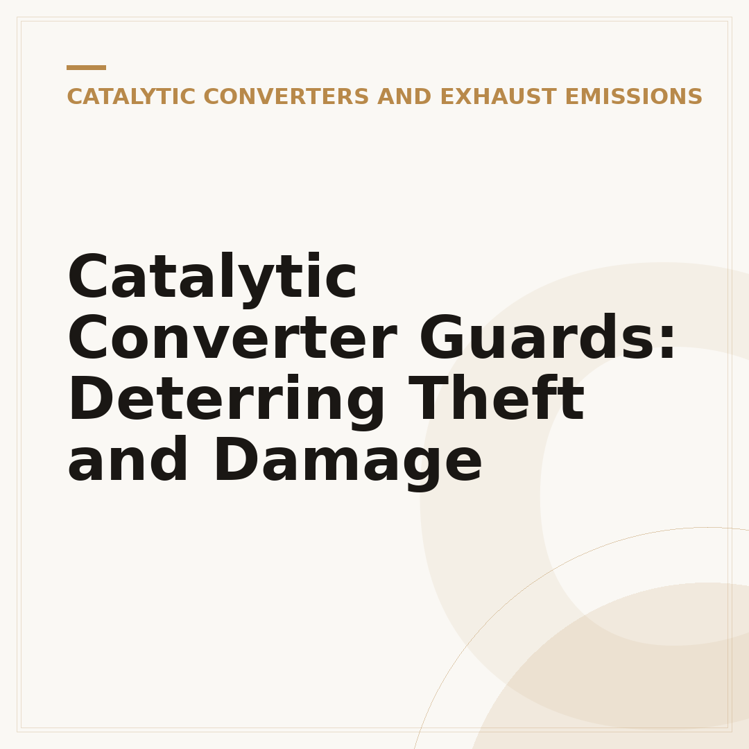 Catalytic Converter Guards: Deterring Theft and Damage