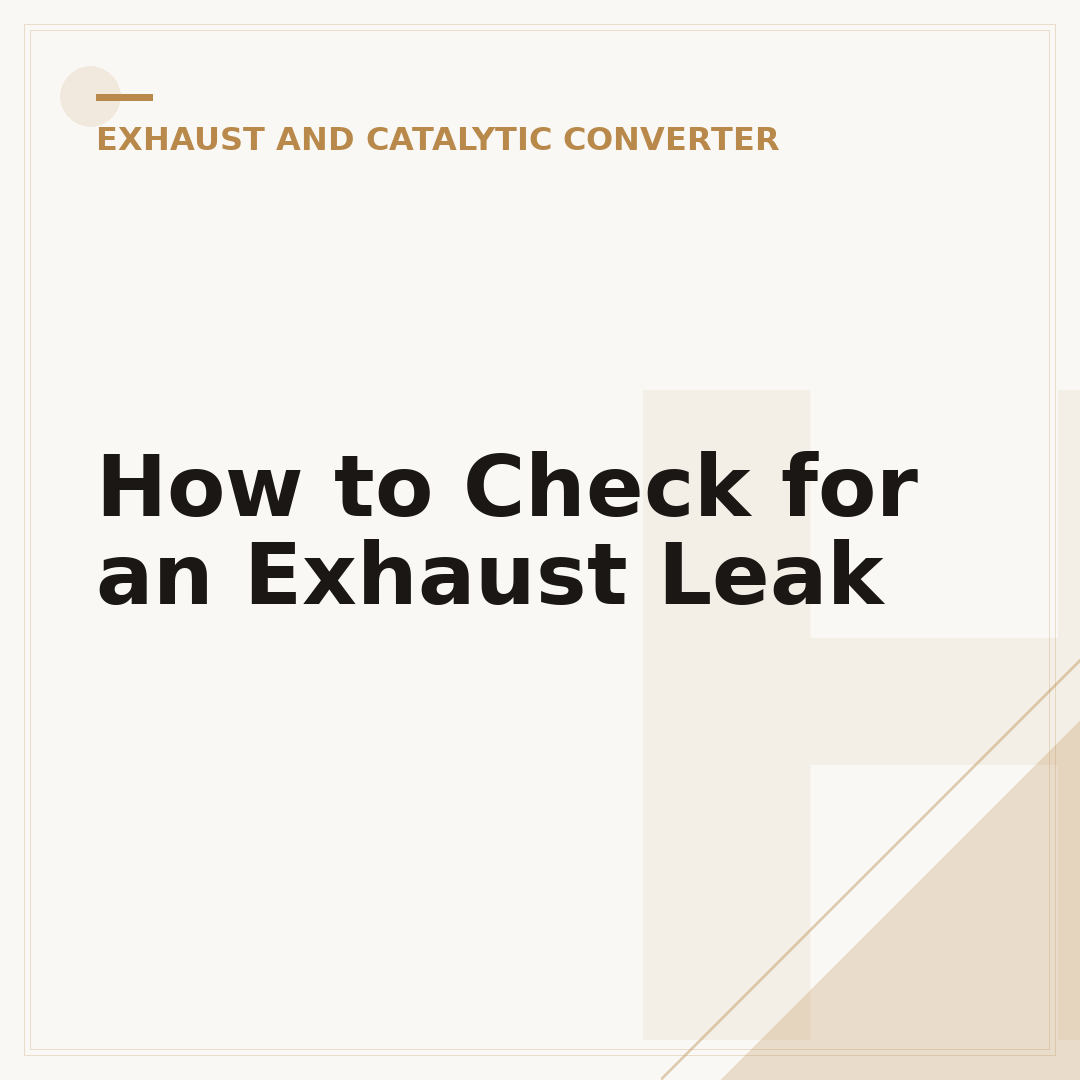 How to Check for an Exhaust Leak
