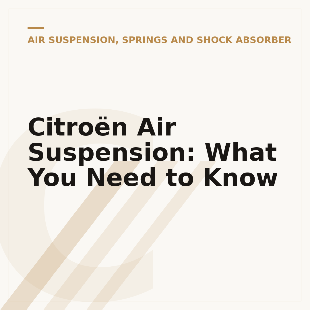 Citroën Air Suspension: What You Need to Know