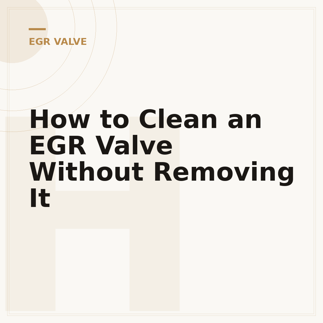 How to Clean an EGR Valve Without Removing It