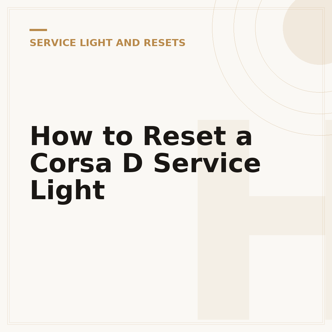 How to Reset a Corsa D Service Light