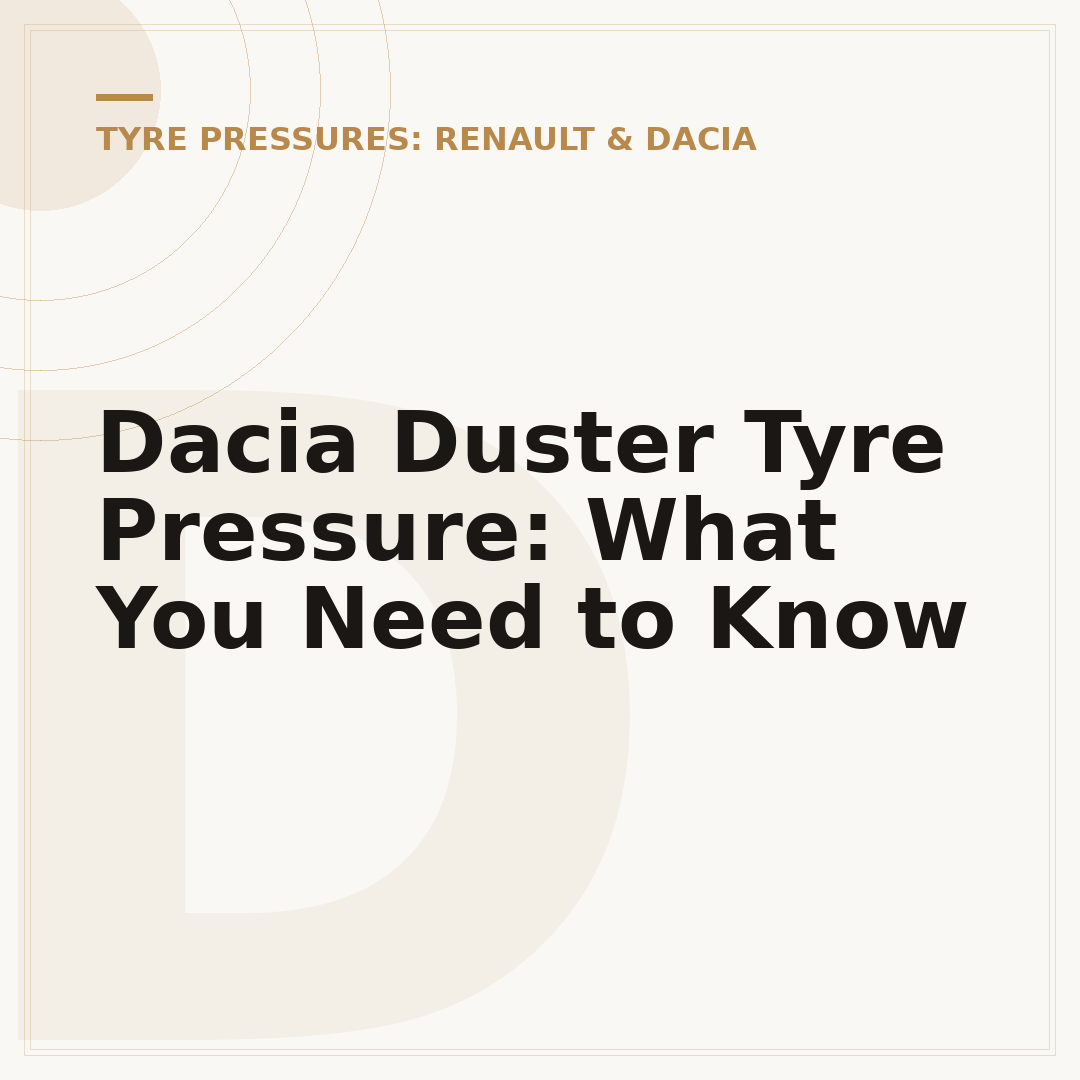 Dacia Duster Tyre Pressure: What You Need to Know