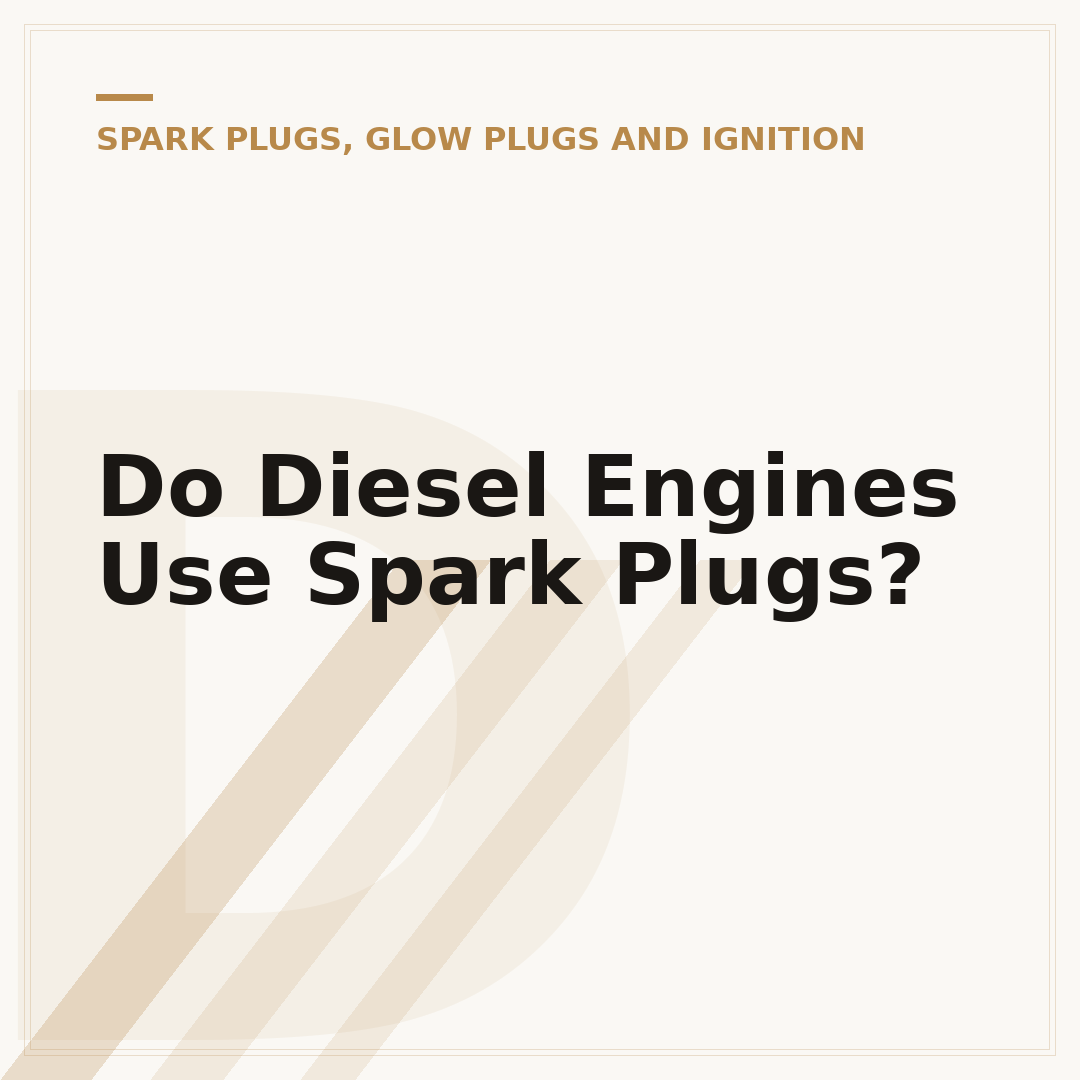 Do Diesel Engines Use Spark Plugs?