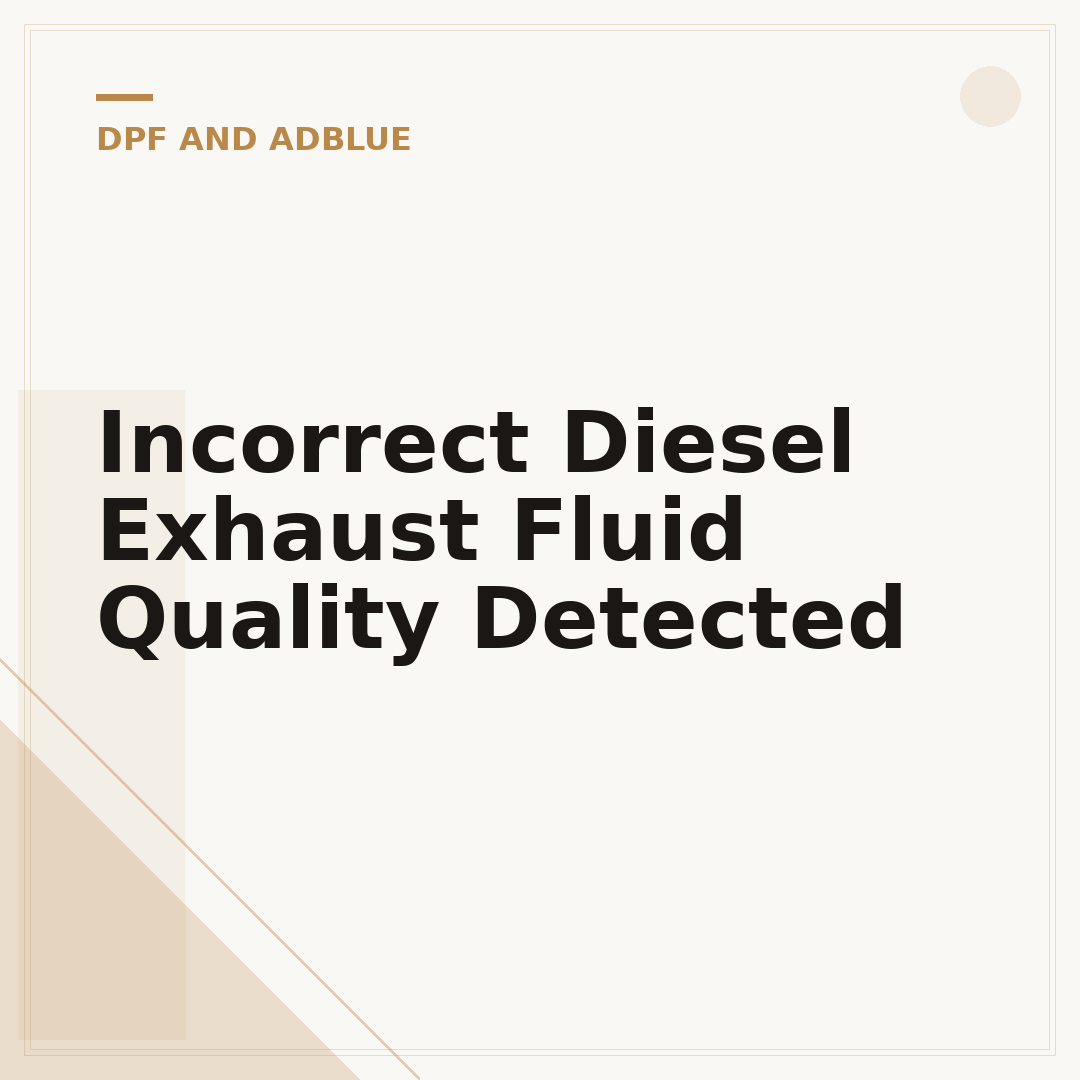 Incorrect Diesel Exhaust Fluid Quality Detected