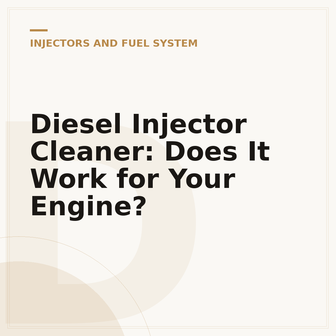 Diesel Injector Cleaner: Does It Work for Your Engine?