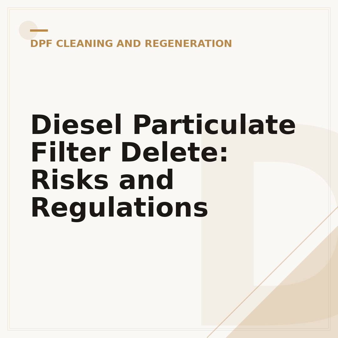 Diesel Particulate Filter Delete: Risks and Regulations