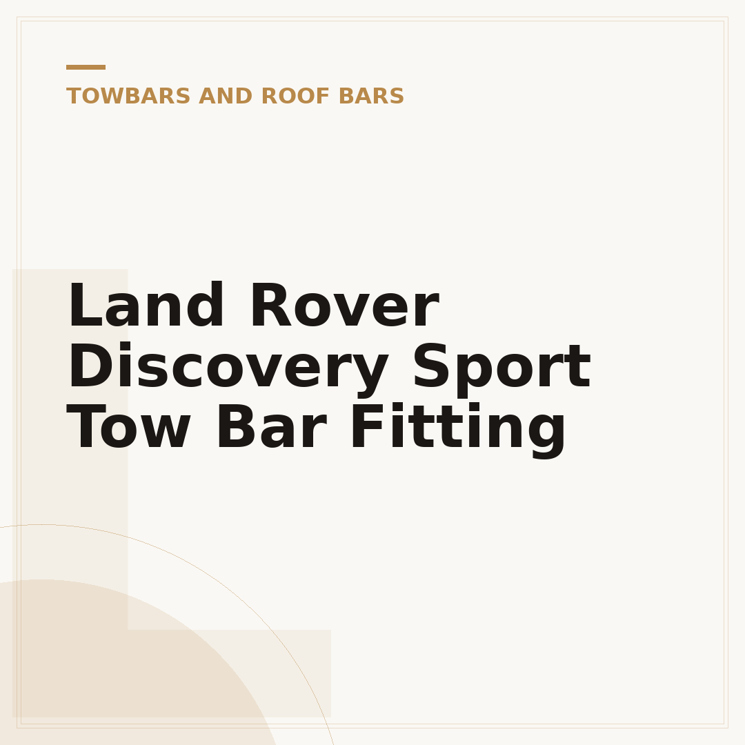 Land Rover Discovery Sport Tow Bar Fitting
