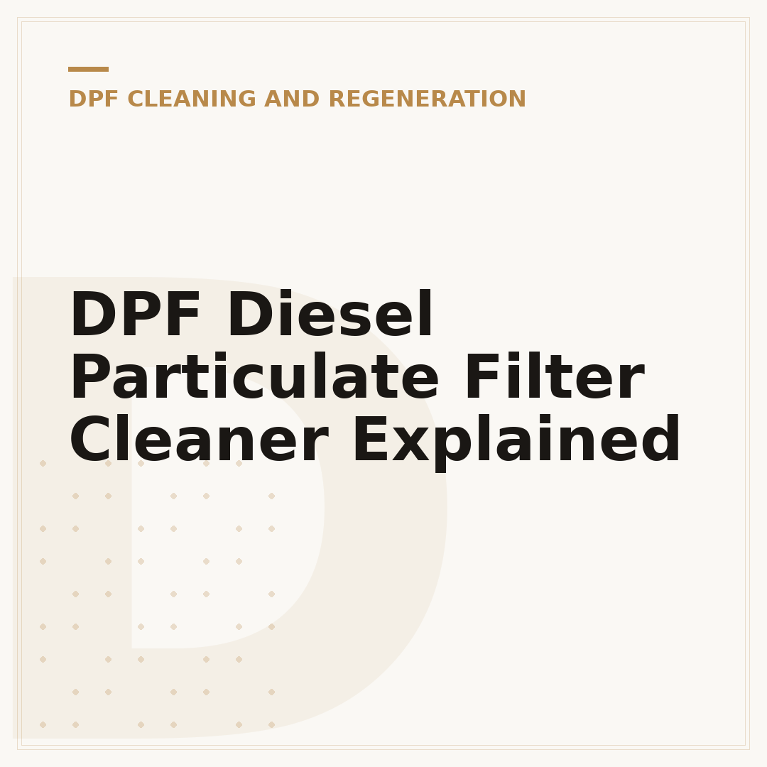 DPF Diesel Particulate Filter Cleaner Explained