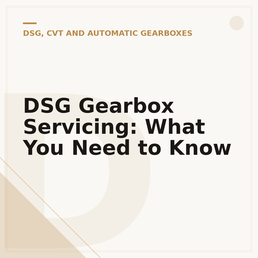 DSG Gearbox Servicing: What You Need to Know