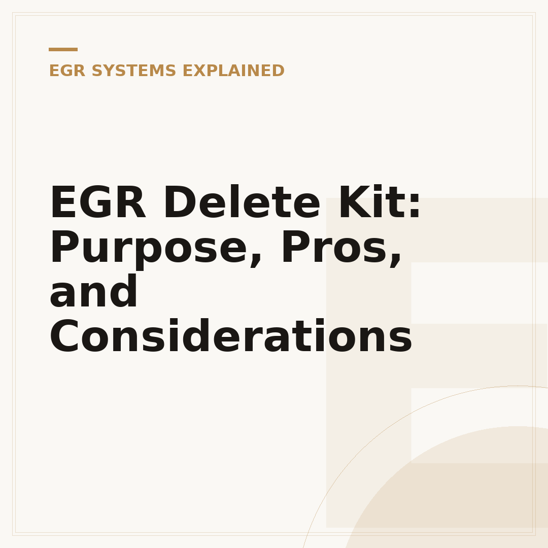 EGR Delete Kit: Purpose, Pros, and Considerations