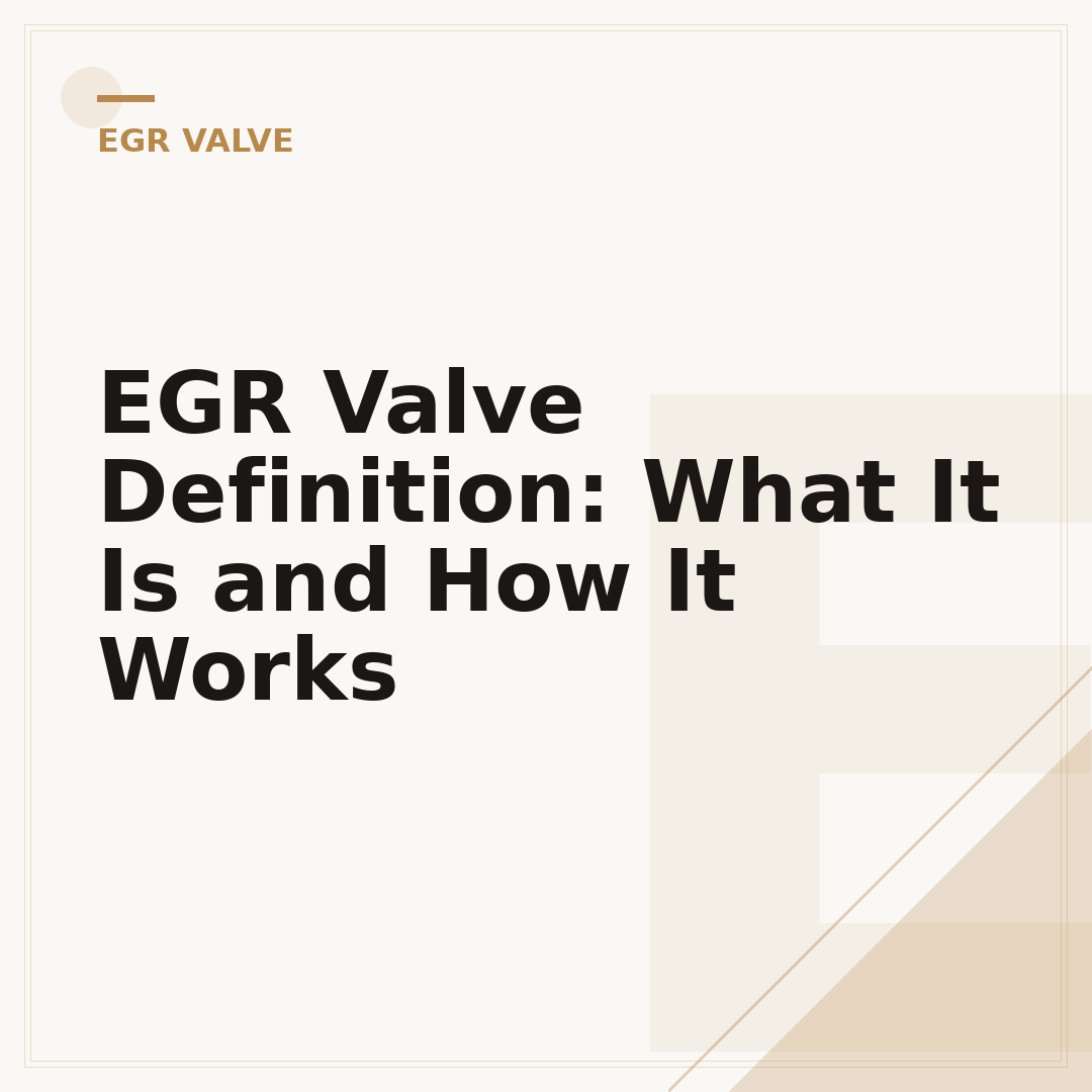 EGR Valve Definition: What It Is and How It Works