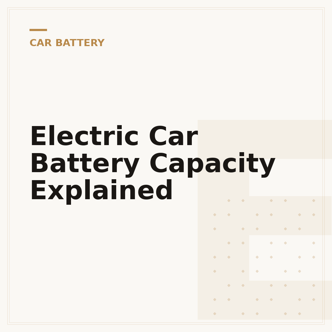 Electric Car Battery Capacity Explained