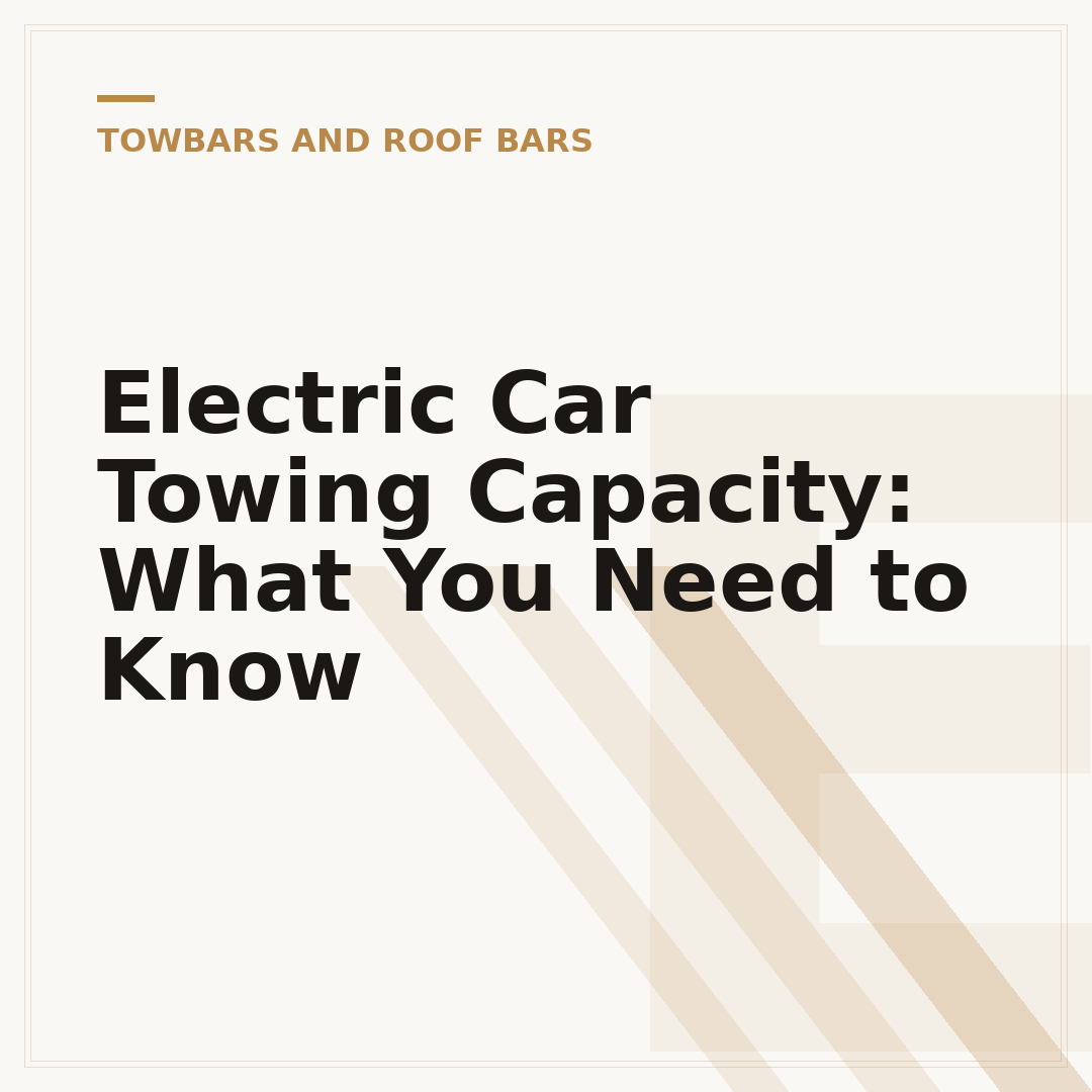 Electric Car Towing Capacity: What You Need to Know