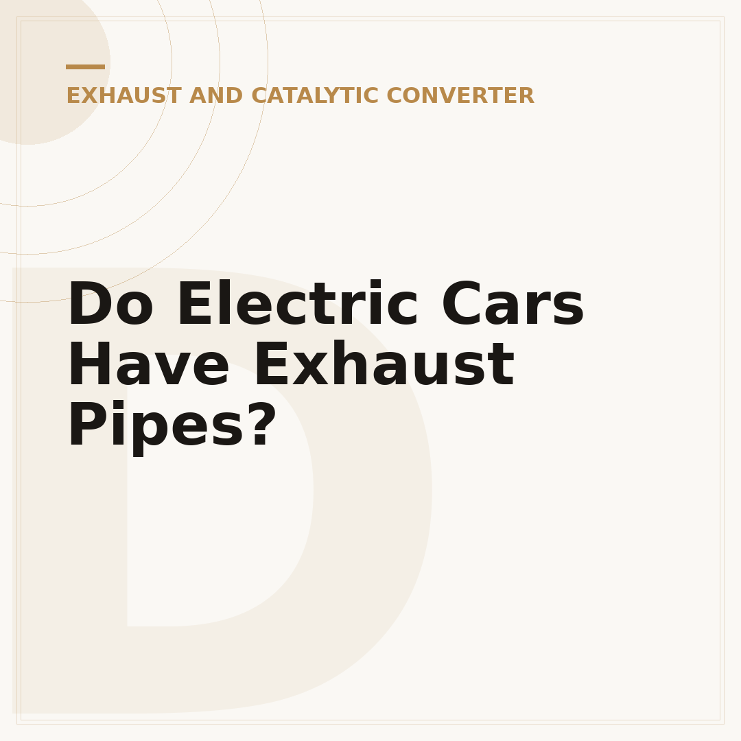 Do Electric Cars Have Exhaust Pipes?