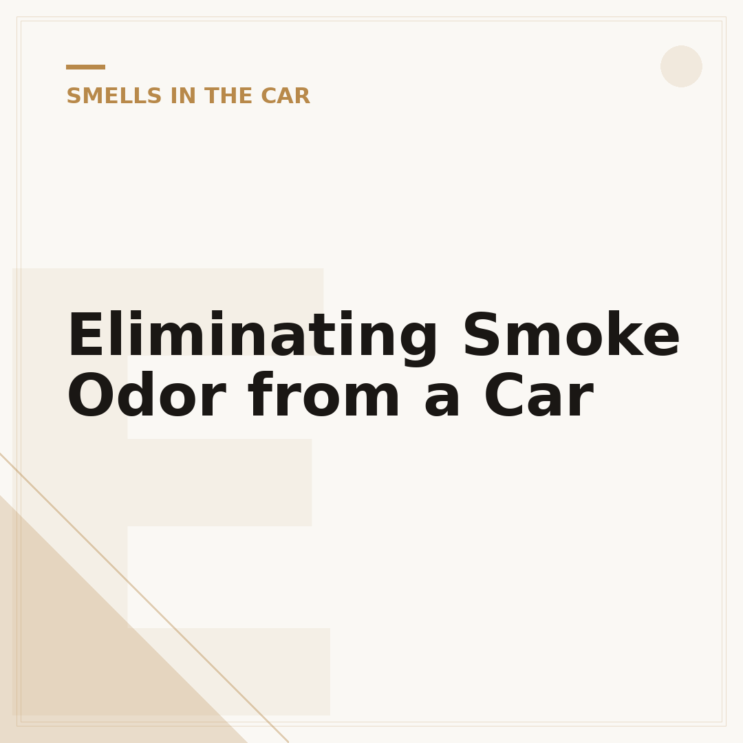 Eliminating Smoke Odor from a Car