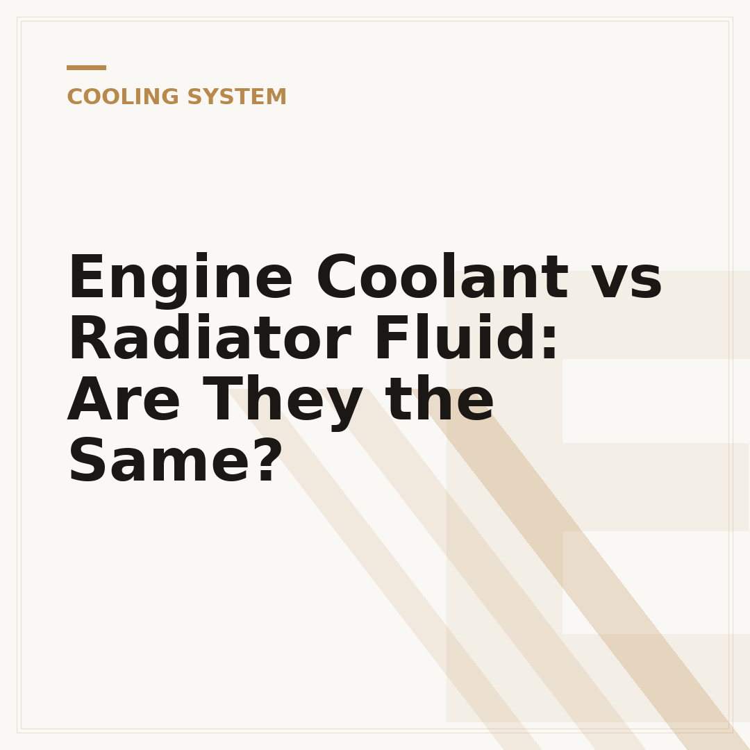 Engine Coolant vs Radiator Fluid: Are They the Same?