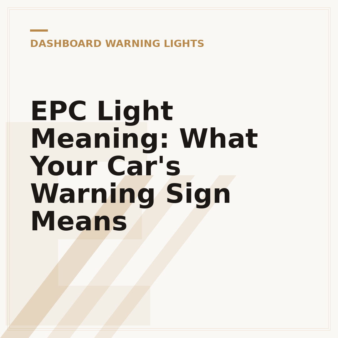 EPC Light Meaning: What Your Car's Warning Sign Means