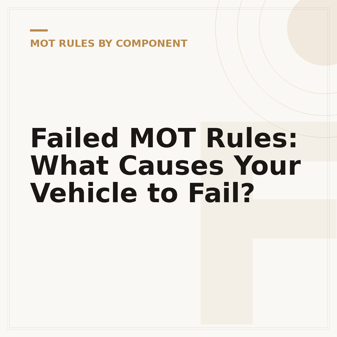 Failed MOT Rules: What Causes Your Vehicle to Fail?