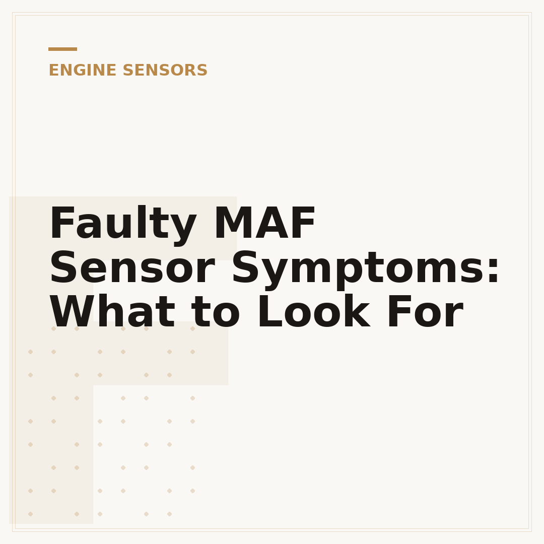 Faulty MAF Sensor Symptoms: What to Look For