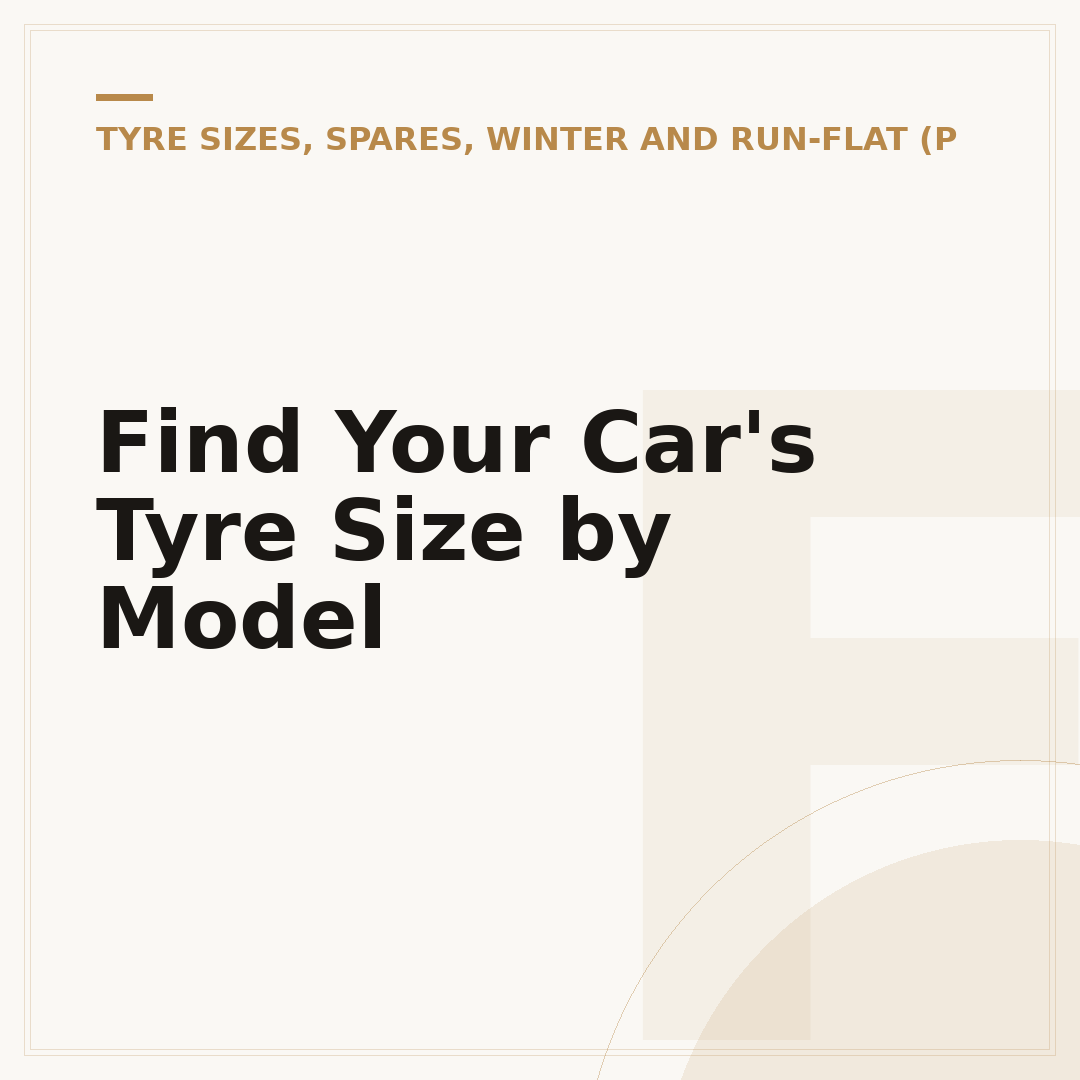 Find Your Car's Tyre Size by Model
