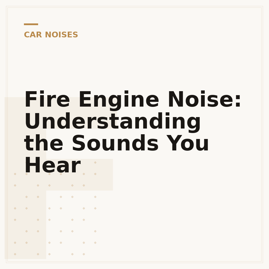 Fire Engine Noise: Understanding the Sounds You Hear