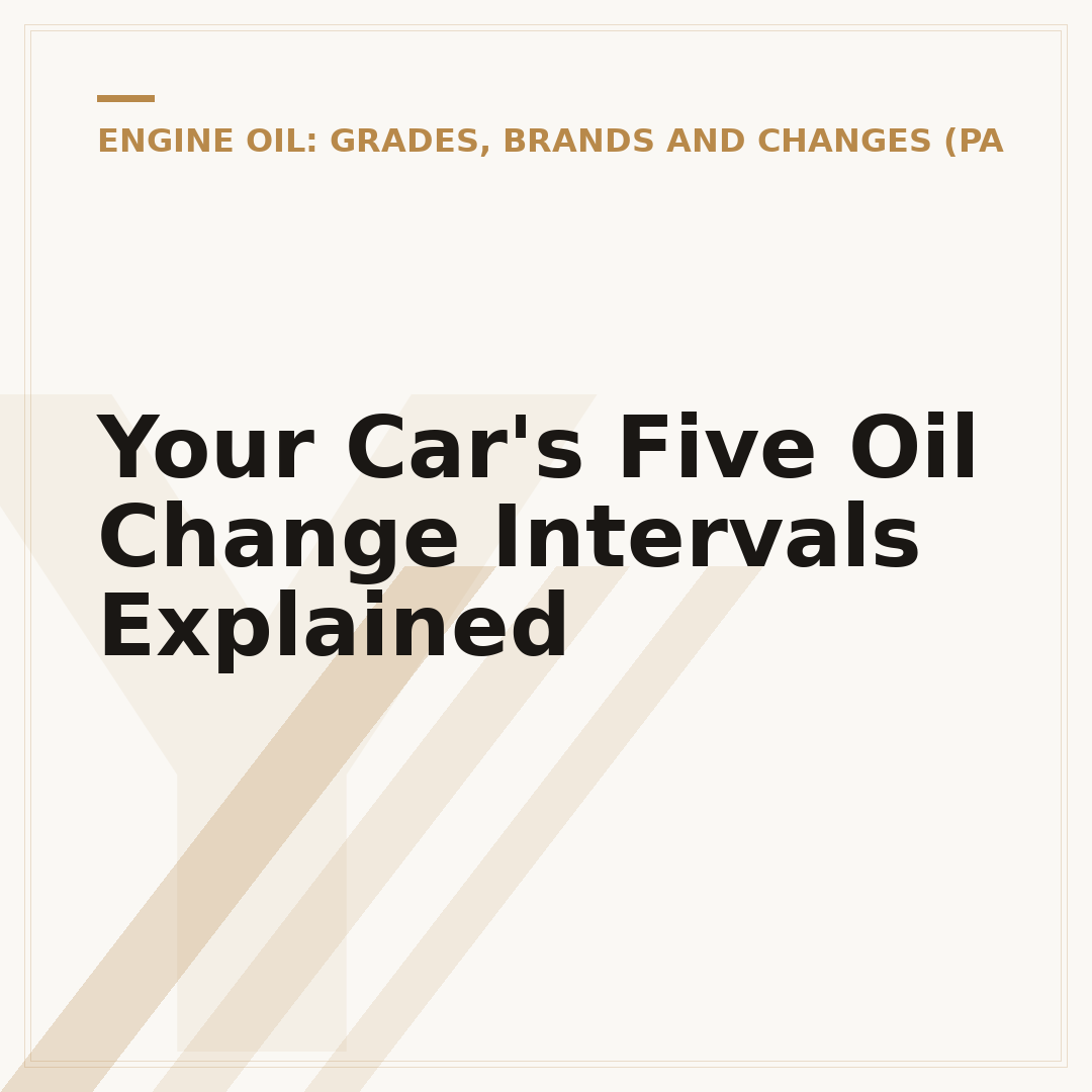 Your Car's Five Oil Change Intervals Explained