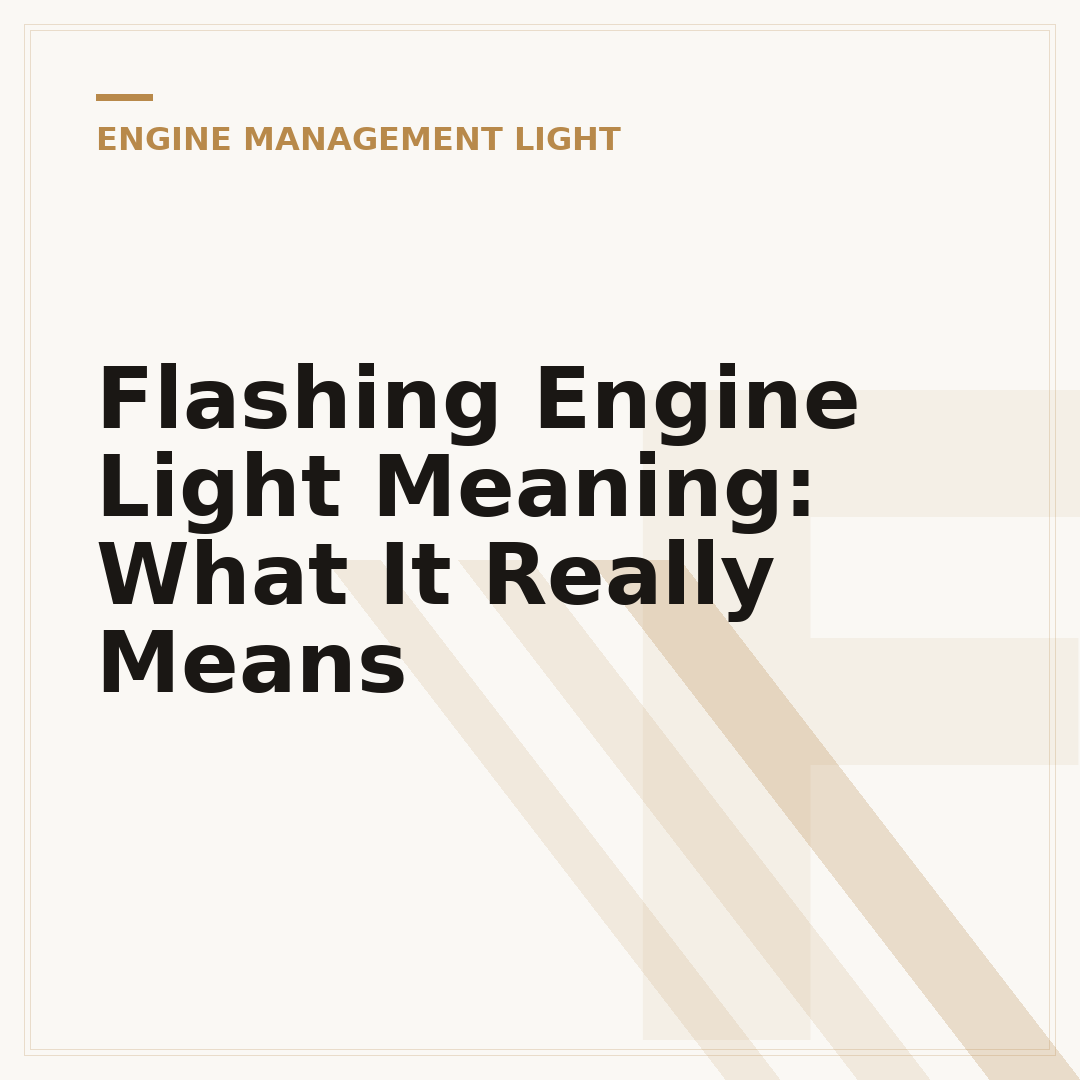 Flashing Engine Light Meaning: What It Really Means