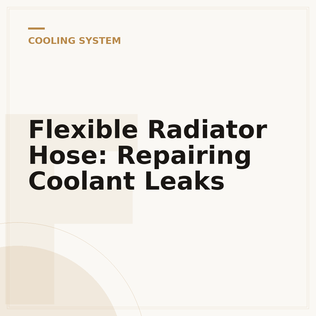 Flexible Radiator Hose: Repairing Coolant Leaks