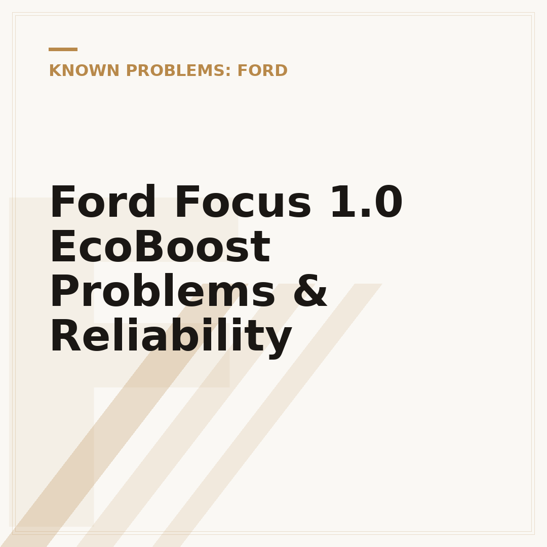 Ford Focus 1.0 EcoBoost Problems & Reliability