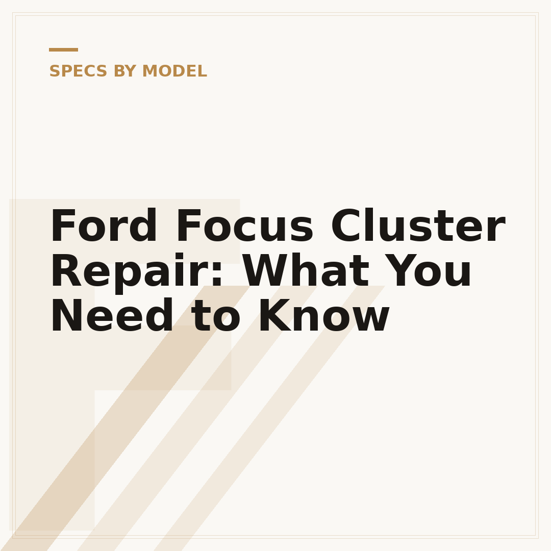 Ford Focus Cluster Repair: What You Need to Know