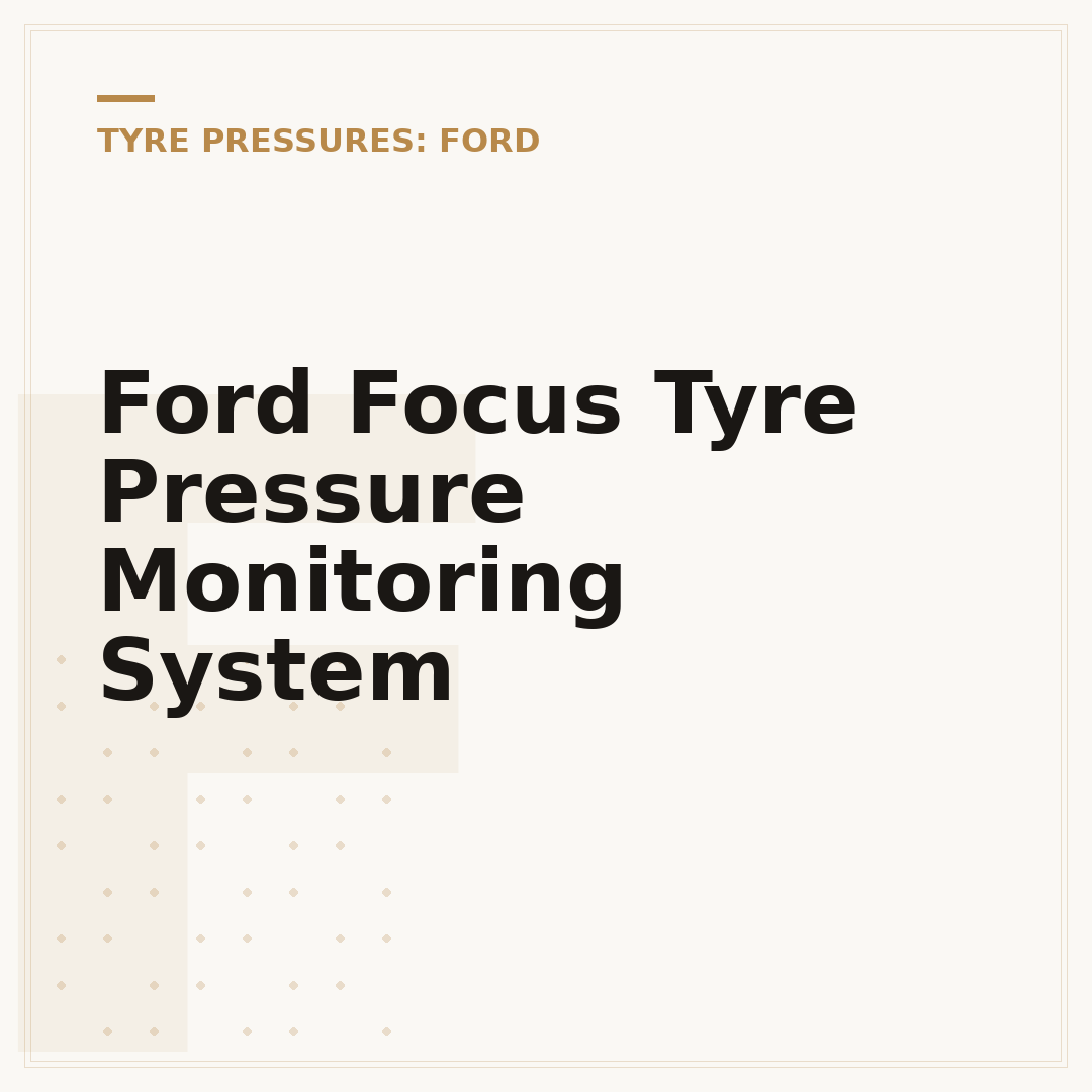 Ford Focus Tyre Pressure Monitoring System